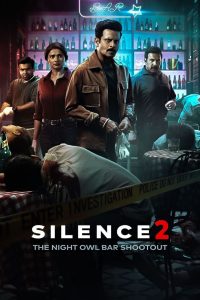Silence 2: The Night Owl Bar Shootout Full Movie English/Hindi Dubbed